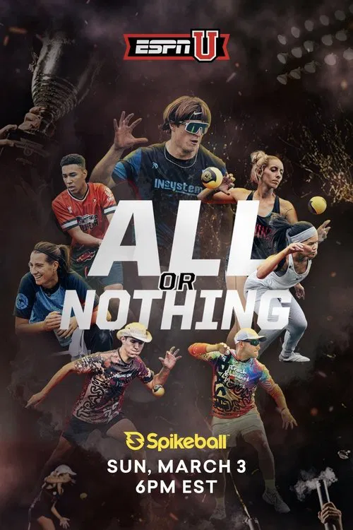 All or Nothing: Spikeball 2023 Spikeball Tour Series Championship movie poster