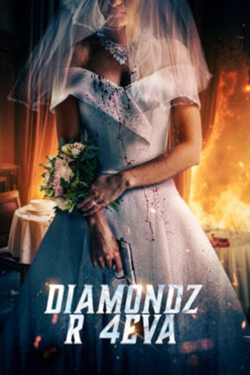 Diamondz R 4Eva movie poster