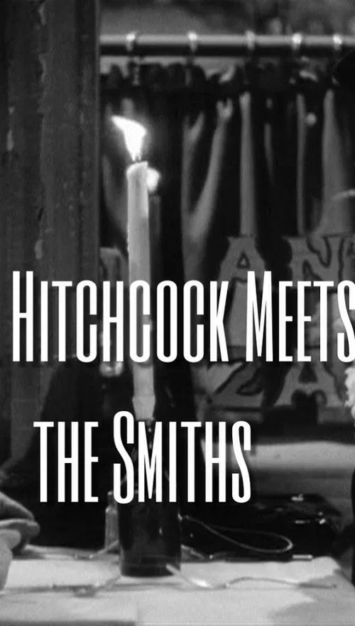 Mr. Hitchcock Meets the Smiths movie poster