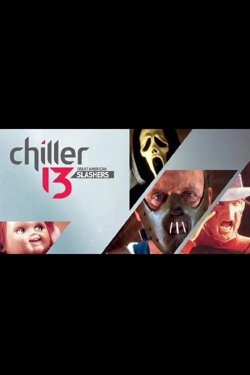 Chiller 13: Great American Slashers movie poster