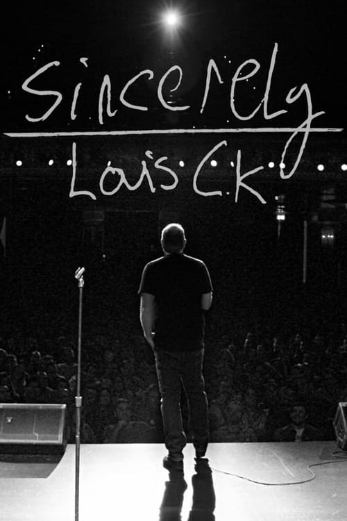 Sincerely Louis C.K. movie poster