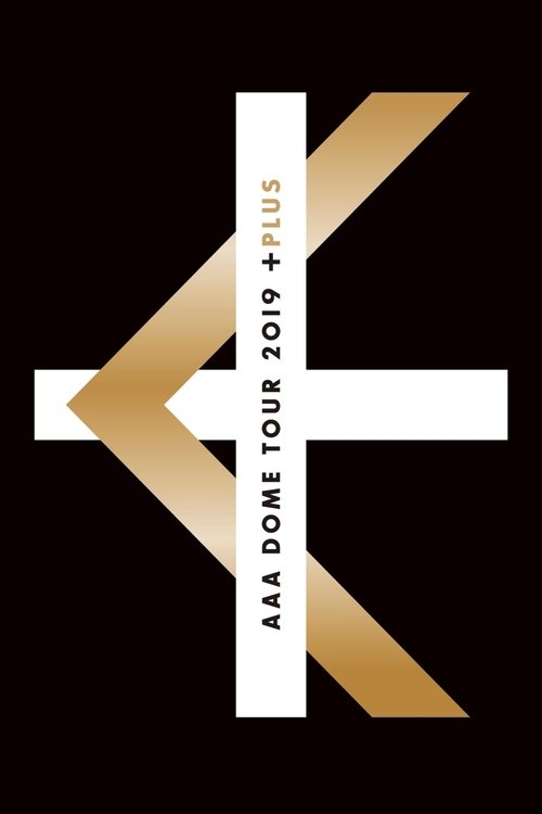 AAA DOME TOUR 2019 +PLUS movie poster