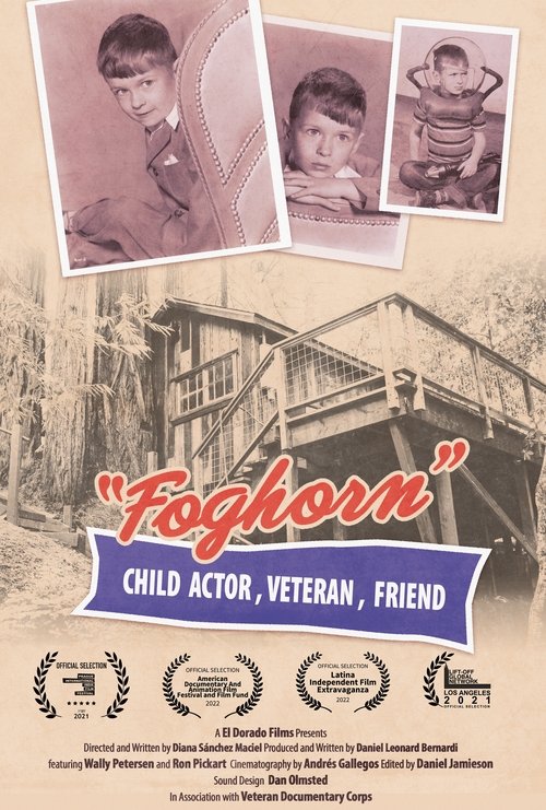 Poster do filme Foghorn: Child Actor, Veteran, Friend