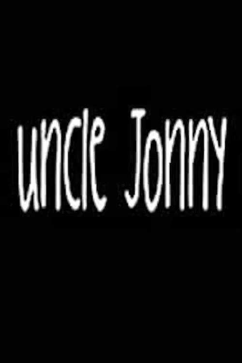 Uncle Jonny movie poster