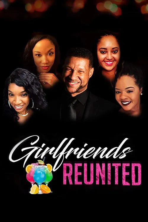 Girlfriends Reunited movie poster