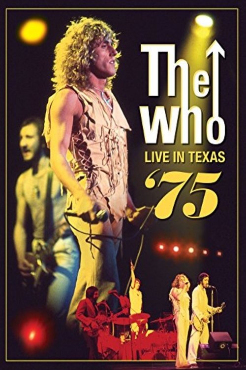 The Who: Live in Texas '75 movie poster