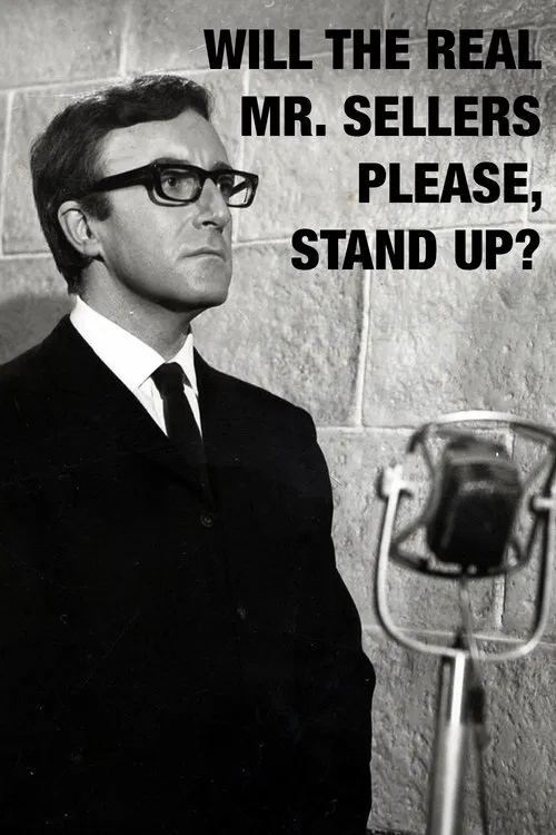 Will the Real Mr. Sellers... movie poster