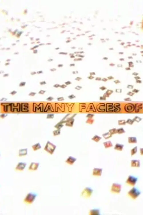 The Many Faces of... tv show poster
