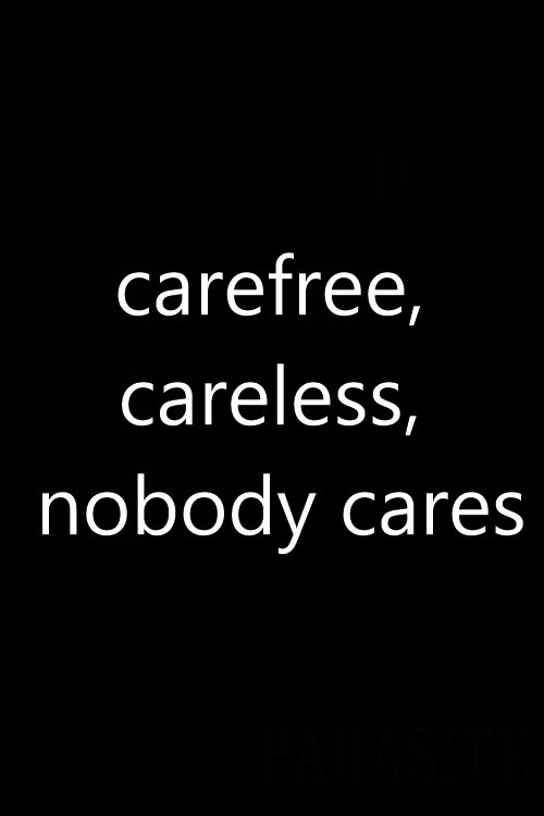 Poster do filme Carefree, Careless, Nobody Cares