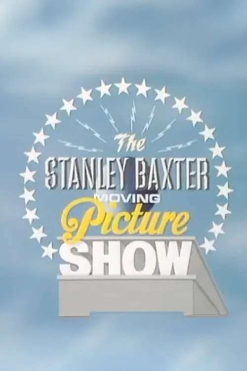 The Stanley Baxter Moving Picture Show movie poster