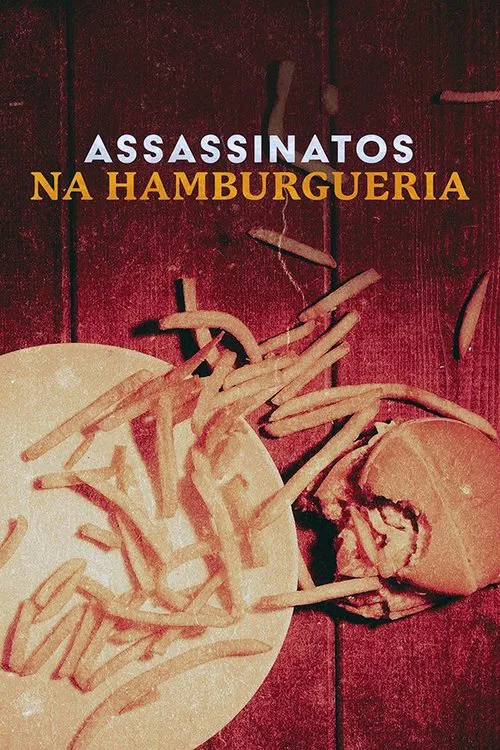 Poster do filme Assassinatos na Hamburgueria