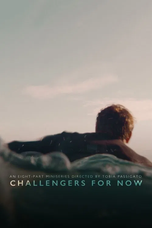 Challengers for Now tv show poster