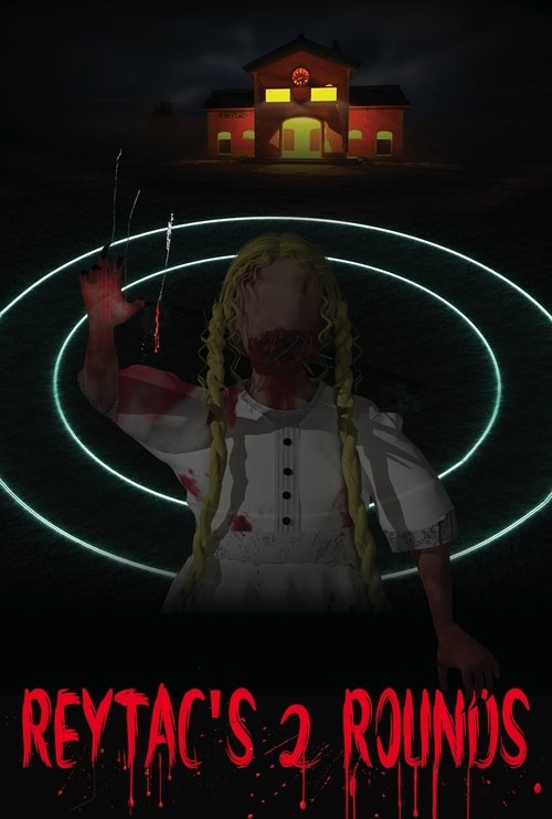 Reytac's 2 Rounds movie poster