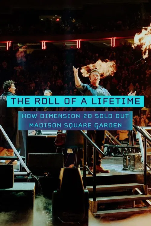 The Roll of a Lifetime: How Dimension 20 Sold Out Madison Square Garden movie poster