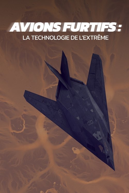 Poster do filme Avions furtifs : La Technologie de l'extrême