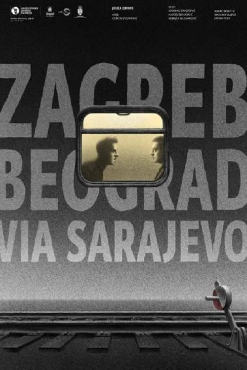 Zagreb-Belgrade Across Sarajevo movie poster