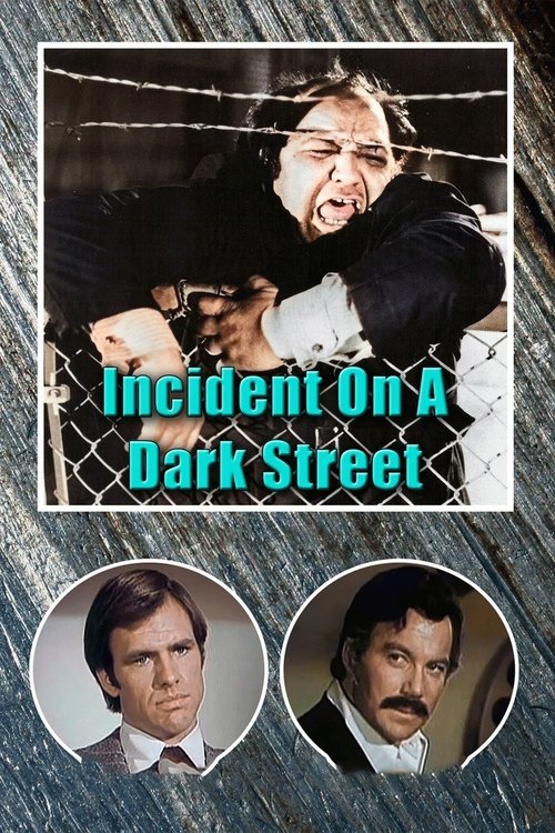 Incident on a Dark Street movie poster