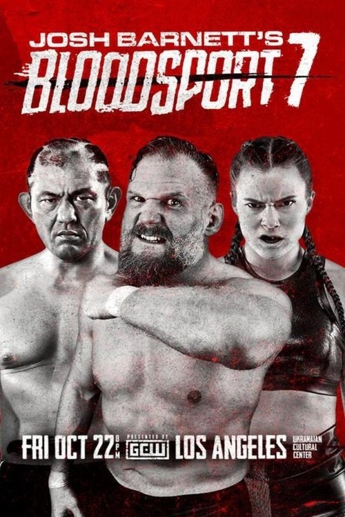 GCW Josh Barnett's Bloodsport 7 movie poster