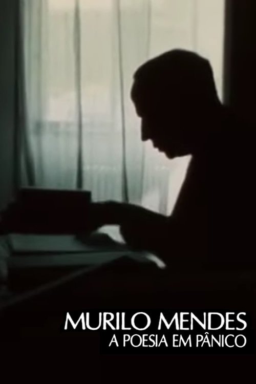 Murilo Mendes: A Poesia em Pânico movie poster