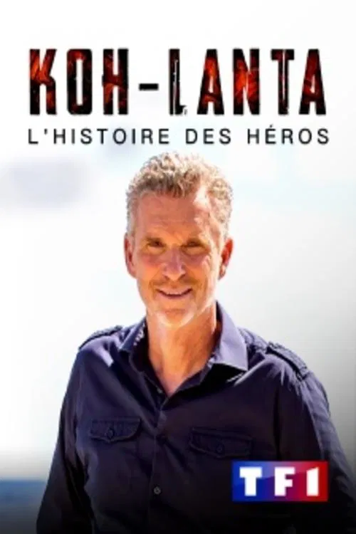 Koh Lanta, l'histoire des héros movie poster
