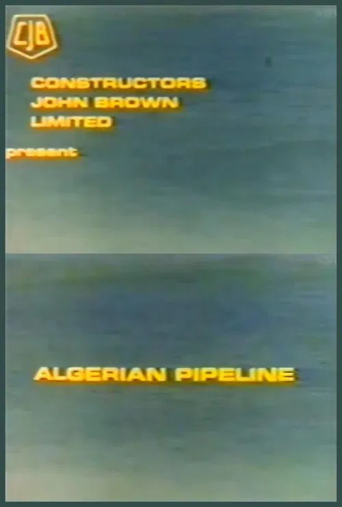 Algerian Pipeline movie poster