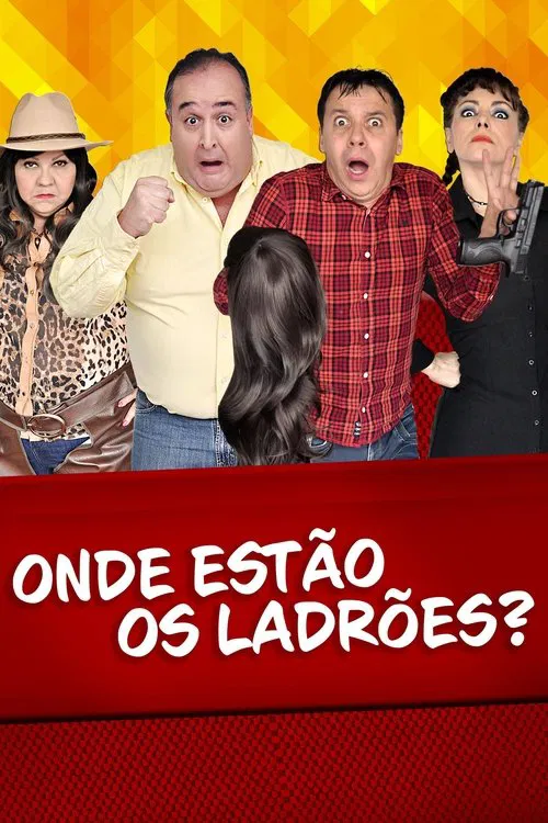 Poster do filme Onde Estão os Ladrões?