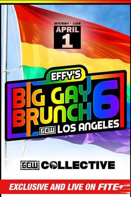 GCW Effy's Big Gay Brunch 6 movie poster