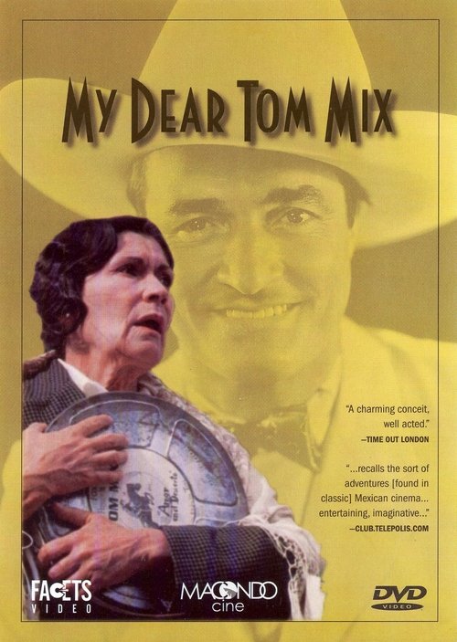 My dear Tom Mix movie poster