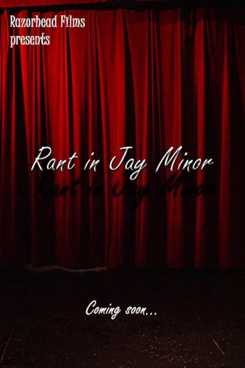 Rant In Jay Minor movie poster