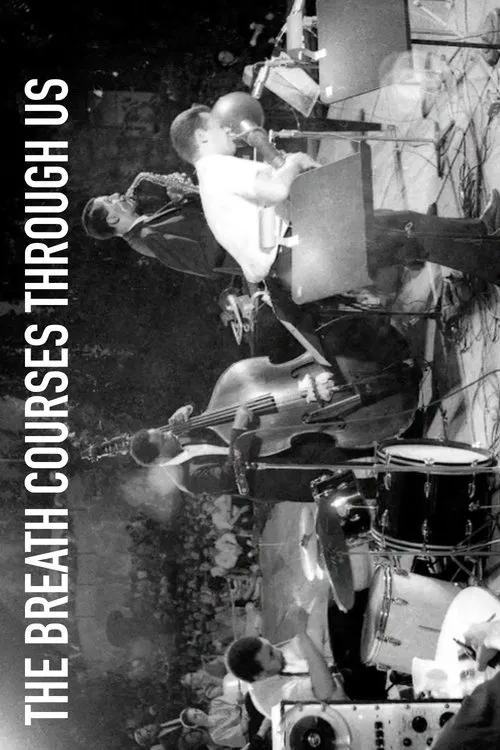 The Breath Courses Through Us movie poster