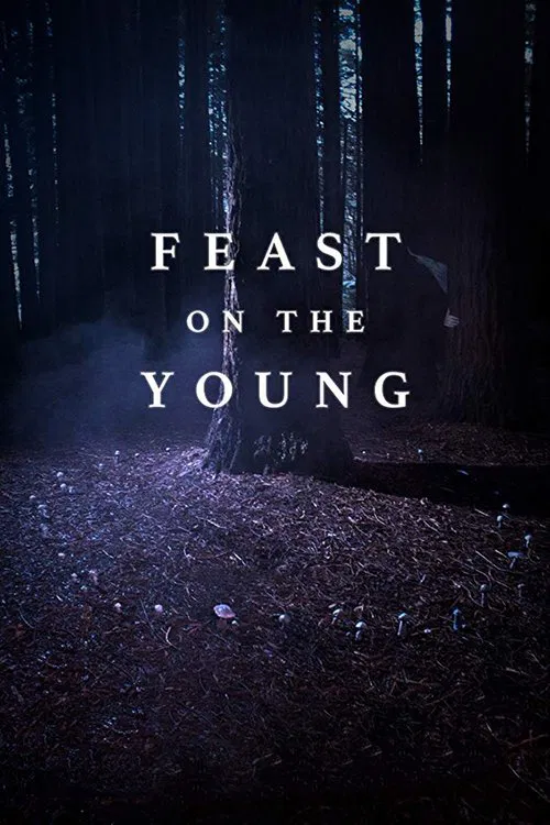 Feast on the Young movie poster