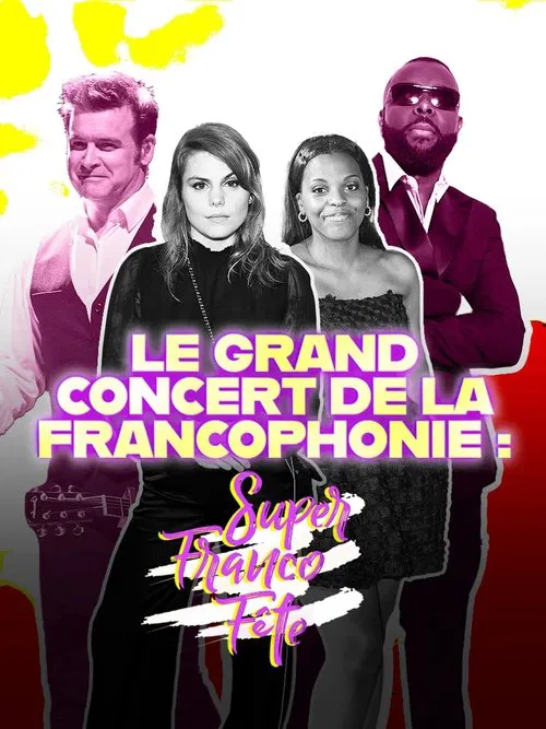 Le grand concert de la SuperFrancoFête movie poster