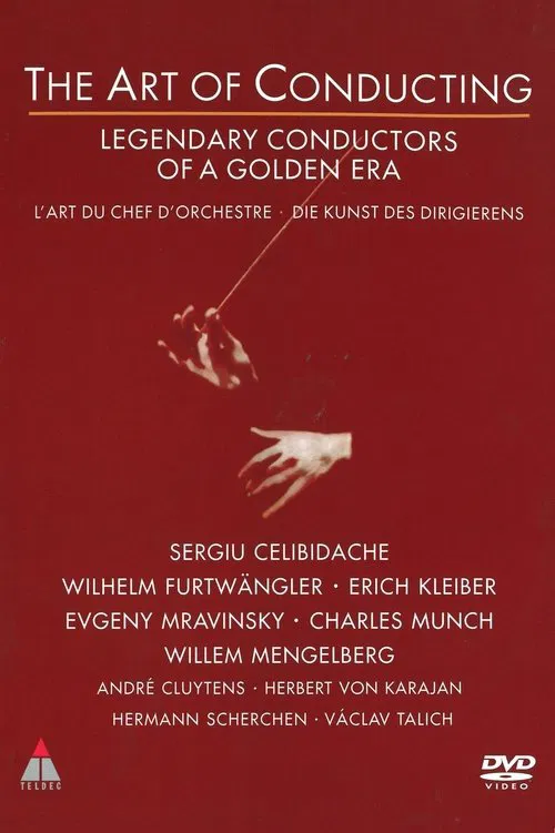 Poster do filme The Art of Conducting - Legendary Conductors of a Golden Era