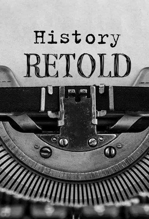 History Retold tv show poster
