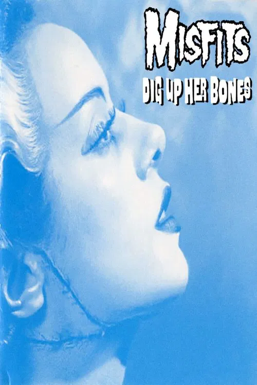 The Misfits: Dig Up Her Bones movie poster