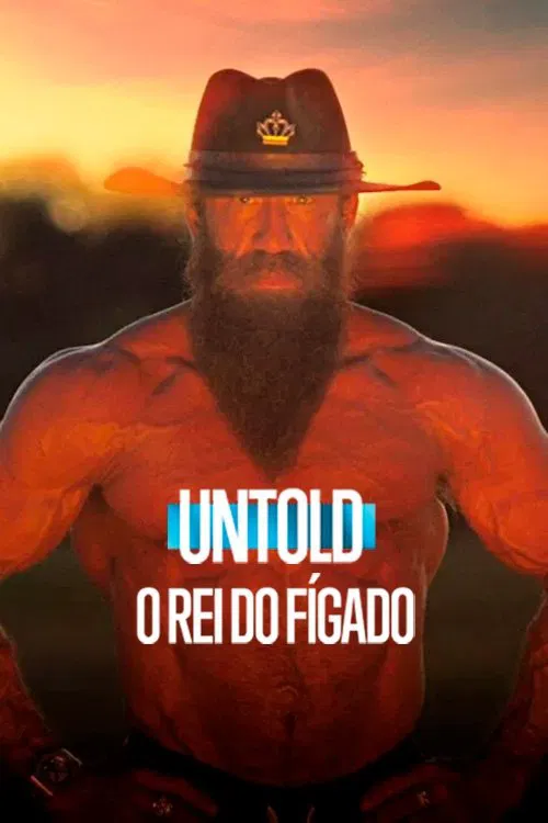 Poster do filme Untold: O Rei do Fígado