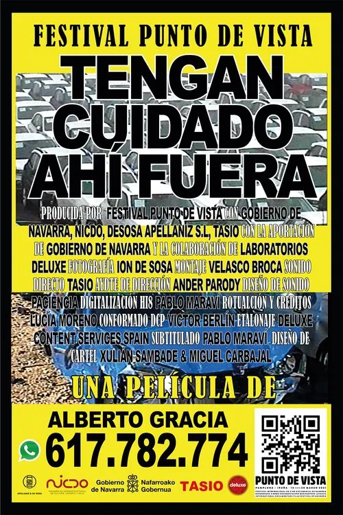 Tengan cuidado ahí fuera movie poster
