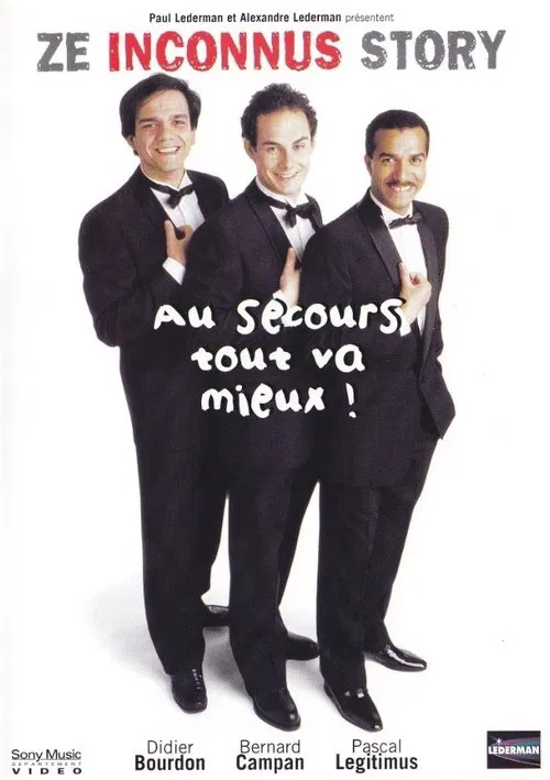 Les Inconnus - Au secours… Tout va mieux ! movie poster