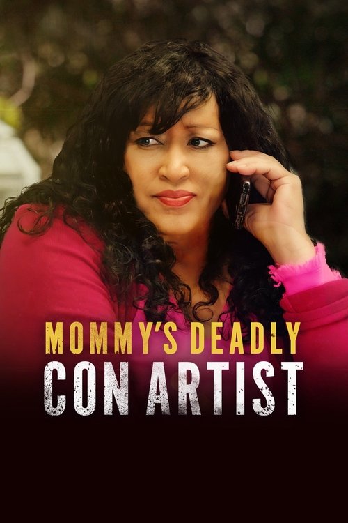 Mommy's Deadly Con Artist movie poster