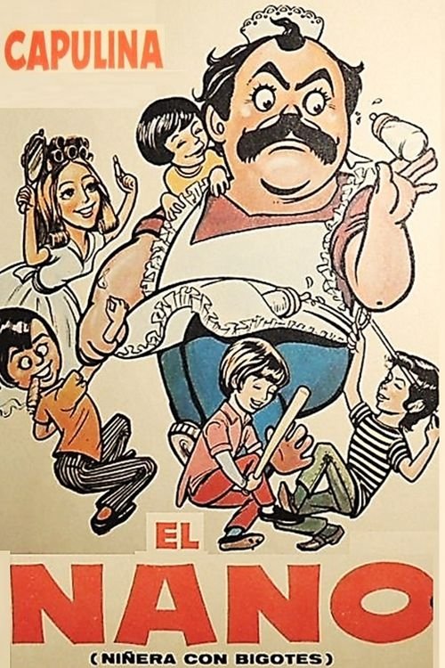 El nano: Niñera con bigotes movie poster