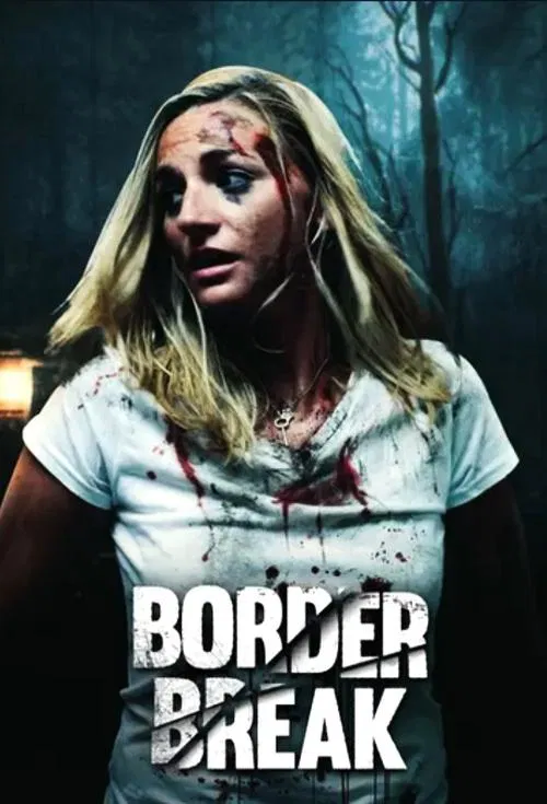 Border Break movie poster