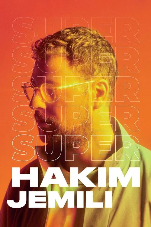 Hakim Jemili : Super movie poster