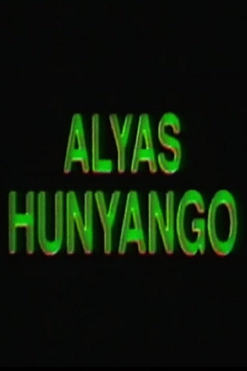 Alyas Hunyango movie poster