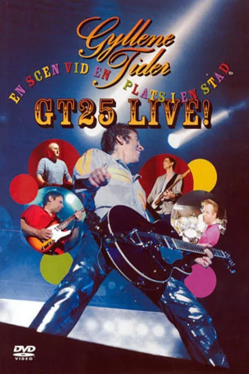 Gyllene Tider: GT25 Live - En scen på en plats i en stad movie poster