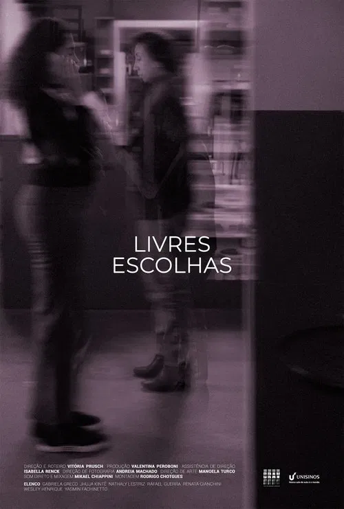 Livres Escolhas movie poster