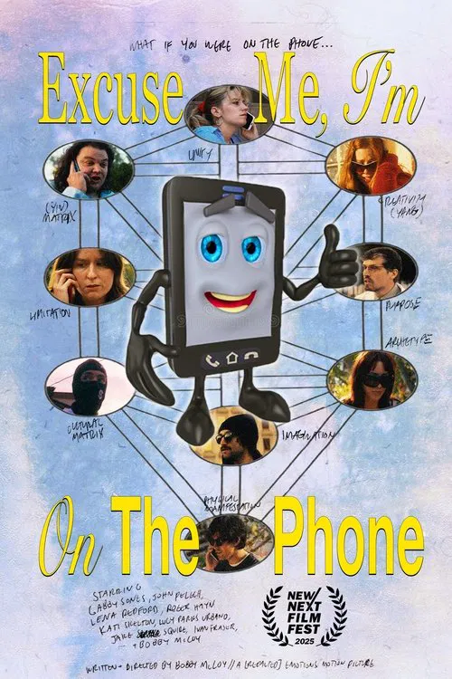 Excuse Me, I'm On The Phone movie poster