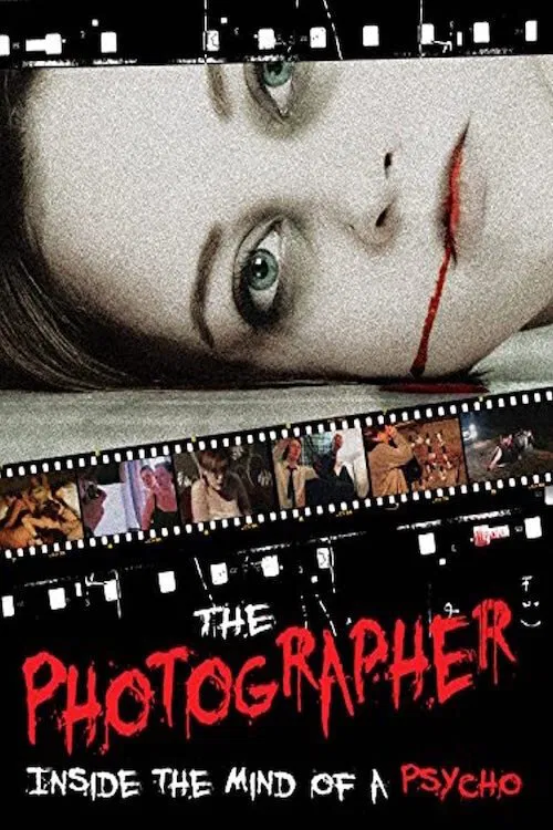 The Photographer: Inside the Mind of a Psycho movie poster