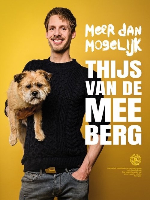 Thijs van de Meeberg: Meer dan Mogelijk movie poster