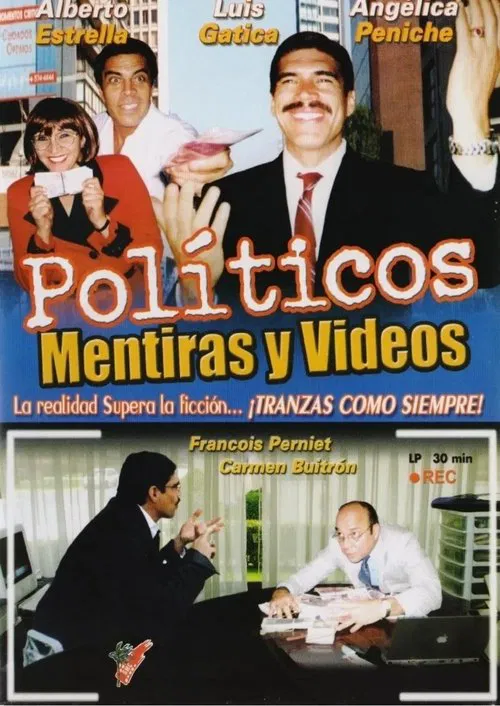 Políticos, mentiras y videos movie poster