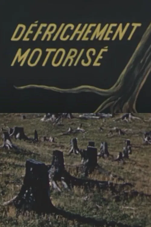 Motorized Land Clearing movie poster